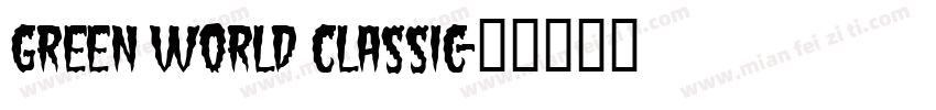 green world classic字体转换